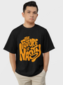 Unisex black oversized T-shirt featuring the bold phrase "Future Is Nasty" in modern typography, perfect for streetwear lovers.